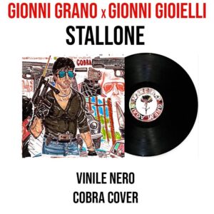 LP GIONNI GRANO X GIONNI GIOIELLI STALLONE NERO COBRA COVER